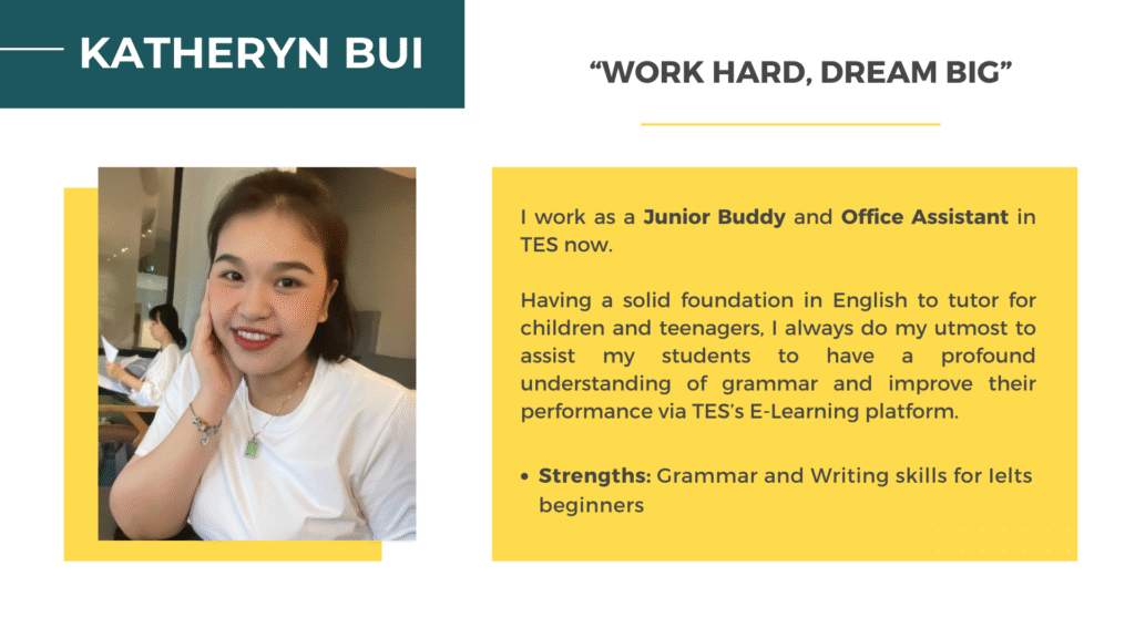 Katheryn Uyen Bui - IELTS Buddy at TES